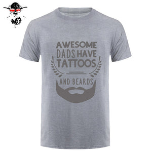 Summer Fashion Style Awesome Dads Have Tattoos And Beards T Shirt Mens Cotton O Neck Short Sleeve Hip-Hop Tops Tees - BEARD CLIQUE