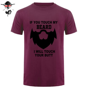 Summer If You Touch My Beard T Shirt Men Short Sleeve Cotton Men Funny Gift T-shirt Tops Camisetas Tshirt - BEARD CLIQUE