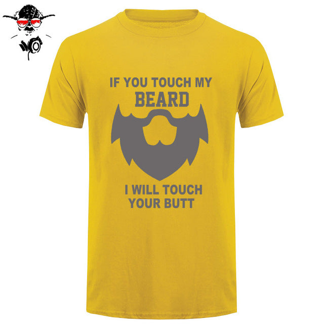 Summer If You Touch My Beard T Shirt Men Short Sleeve Cotton Men Funny Gift T-shirt Tops Camisetas Tshirt - BEARD CLIQUE