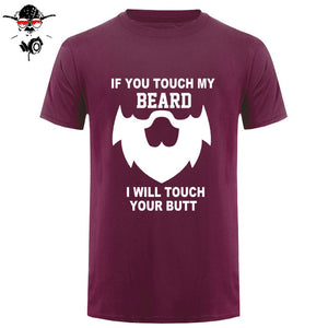 Summer If You Touch My Beard T Shirt Men Short Sleeve Cotton Men Funny Gift T-shirt Tops Camisetas Tshirt - BEARD CLIQUE