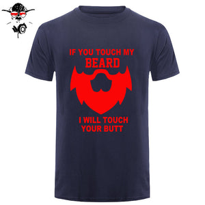 Summer If You Touch My Beard T Shirt Men Short Sleeve Cotton Men Funny Gift T-shirt Tops Camisetas Tshirt - BEARD CLIQUE