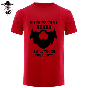 Summer If You Touch My Beard T Shirt Men Short Sleeve Cotton Men Funny Gift T-shirt Tops Camisetas Tshirt - BEARD CLIQUE